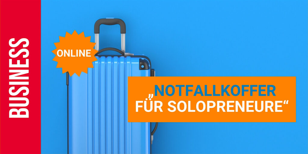 Schöne Aussichten e.V. - Notfallkoffer für Solopreneure